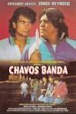 Chavos banda