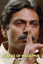 Gangs of Wasseypur: Part 1