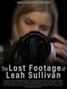 The Lost Footage of Leah Sullivan