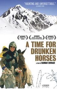 A Time for Drunken Horses