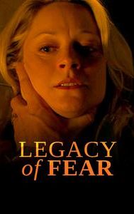 Legacy of Fear