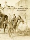 The Knickerbocker Buckaroo