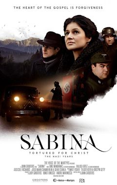 Sabina: Tortured for Christ - The Nazi Years