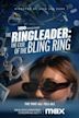 The Ringleader: The Case of the Bling Ring