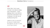 La familia de Matthew Perry hace realidad su mayor deseo