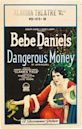 Dangerous Money (1924 film)