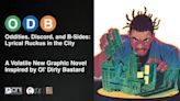 Rap Legend Ol’ Dirty Bastard Remembered in Graphic Novel ‘ODB: Oddities, Discord, & B-Sides — Lyrical Ruckus in the City’