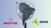 Latinoamérica, una pieza clave en el crecimiento de Mapfre y Aena