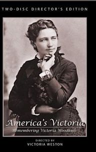 America's Victoria: Remembering Victoria Woodhull