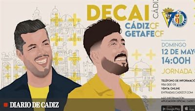 El cartel del Cádiz CF - Getafe, dedicado al grupo Decai