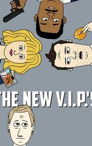 The New V.I.P.'s