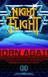 Night Flight: Born Again