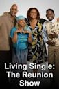 Living Single: The Reunion Show
