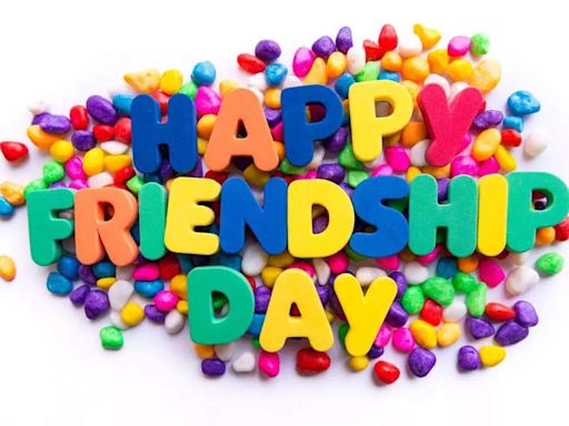 Happy Friendship Day 2024: Top 50 Wishes, Messages and Quotes to share with your friends - Times of India