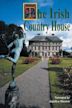 The Irish Country House