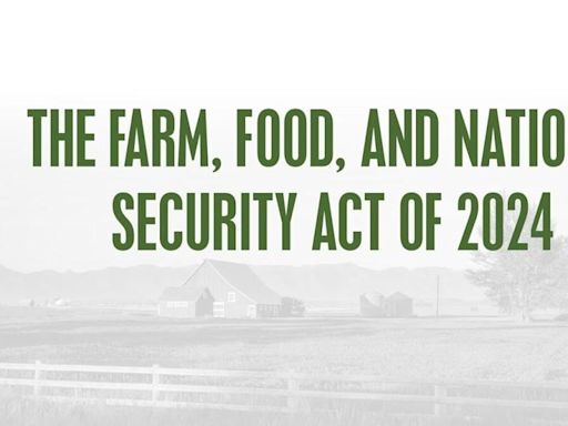 Louisiana Ag Organizations Support the Farm, Food & National Security Act of 2024