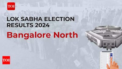 Bangalore North election results 2024 live updates: BJP's Shobha Karandlaje vs Cong's MV Rajeev Gowda | Bengaluru News - Times of India