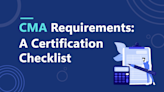 CMA Requirements: Certification Checklist You Need to Know