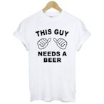 THIS GUY NEEDS A BEER短袖T恤-2色 啤酒趣味英文字母文字t-shirt特價$490 gildan
