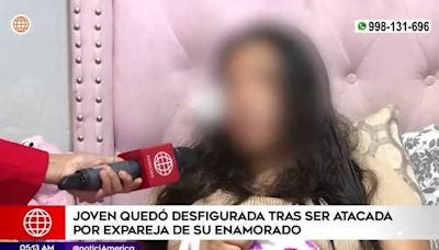 San Juan de Miraflores: Joven quedó desfigurada tras ser atacada por expareja de su enamorado