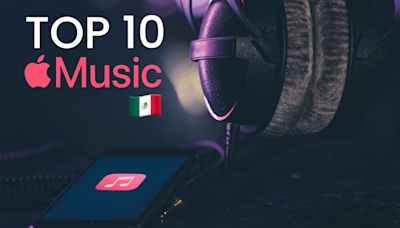 Ranking Apple: las 10 canciones más escuchadas en México