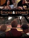 Sticks & Stones