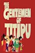 The Gentlemen of Titipu