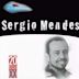 Millennium: Sérgio Mendes