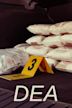 D.E.A. – Krieg den Drogen