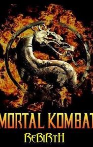 Mortal Kombat: Rebirth