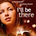 I'll Be There (2003 film)