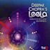 Deepak Chorpa's Leela: Body, Mind, Spirit, Play