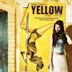 Yellow (2006 feature film)