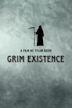 Grim Existence | Comedy, Drama, Fantasy