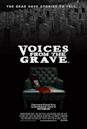 Voices from the Grave