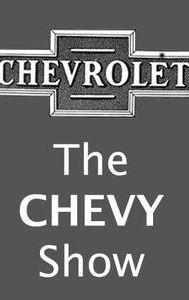 The Chevy Show