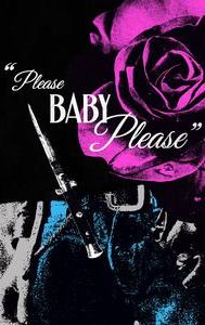 Please Baby Please