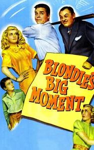 Blondie's Big Moment