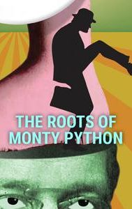 The Roots of Monty Python