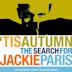 'Tis Autumn: The Search for Jackie Paris