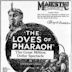 The Loves of Pharaoh