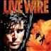 Live Wire (film)