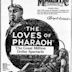 The Loves of Pharaoh