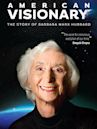 American Visionary: The Story of Barbara Marx Hubbard | Documentary