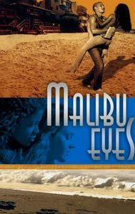 Malibu Eyes