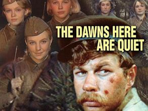 The Dawns Here Are Quiet (1972 film)