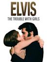 The Trouble with Girls (film)