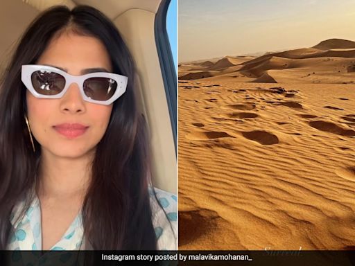 Malavika Mohanan's Desert Safari In Abu Dhabi Would've Been Incomplete Without Sand Bashing