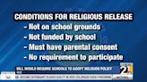 Valley lawmaker sponsors bill requiring religious release policy in public schools