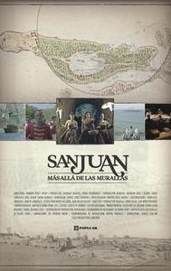San Juan, más allá de las murallas